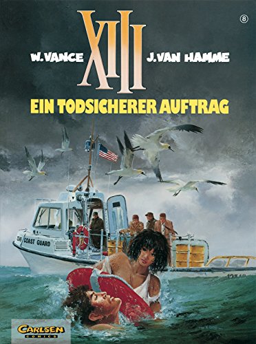 XIII, Bd.8, Ein todsicherer Auftrag