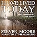 I Have Lived Today: A Literary Coming of Age Story by 