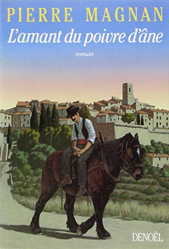 couverture de : L'Amant du poivre d'&acirc;ne...