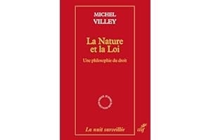 LA NATURE ET LA LOI: Une philosophie du droit