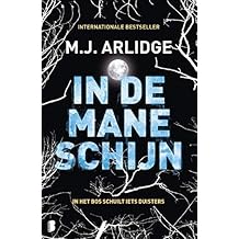 In de maneschijn: In het bos schuilt iets duisters (Helen Grace Book 8)