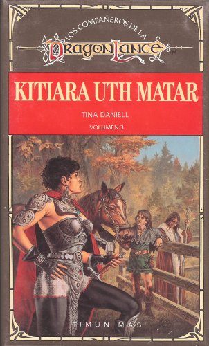 Pdf Kitiara Uth Matar Companeros De La Dragonlance Vol 3 Epub