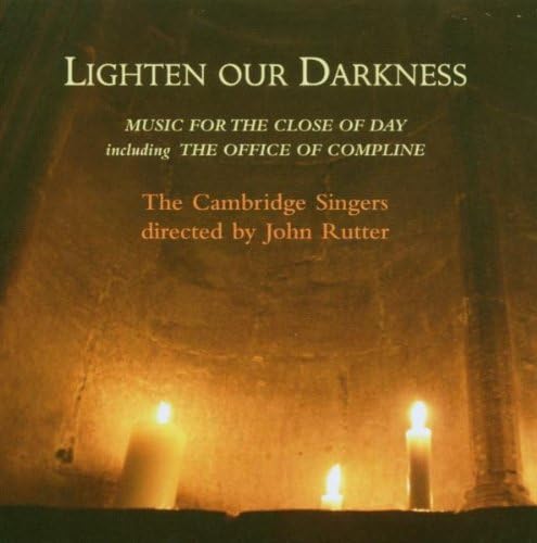 Lighten our Darkness-Music For The Close Of Day/ John Rutter