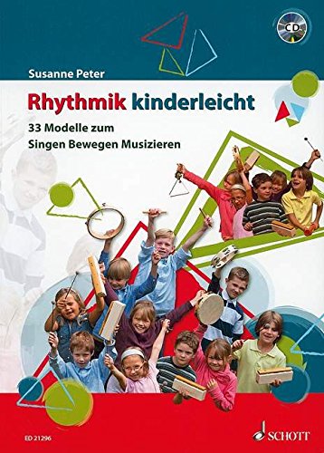 Download Rhythmik kinderleicht: 33 Modelle zum Singen, Bewegen, Musizieren. Ausgabe mit CD. Download Rhythmik kinderleicht: 33 Modelle zum Singen, Bewegen, Musizieren. Ausgabe mit CD.