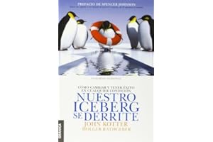 NUESTRO ICEBERG SE DERRITE (Spanish Edition) by John Kotter (2013-05-01)