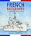 French Battleships of World War One by 