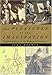 The Pleasures of the Imagination: English Culture in the Eighteenth Century by 