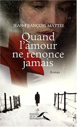 couverture de : Quand l'amour ne renonce jamais