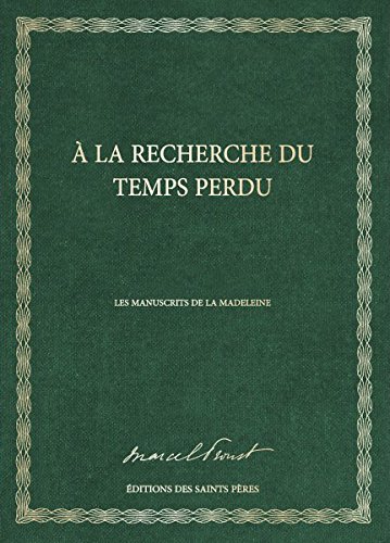 Download À la recherche du temps perdu, les manuscrits de la madeleine