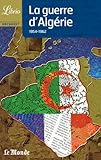 La Guerre d'Algérie, 1954-1962