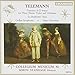 Produktbild Telemann: Concerto in D Major for Three Horns, Violin and Orchestra, 'La Bouffonne' Suite, Grillen-Symphonie, Alster-Ouverture (1994-07-26)