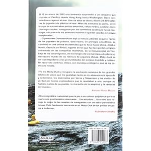 Moby-Duck: La verdadera historia de 28.800 patitos y de otros muñecos de goma perdidos en e (AGUILAR)