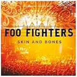 Skin & Bones by Foo Fighters Import edition (2006) Audio CD - Foo Fighters