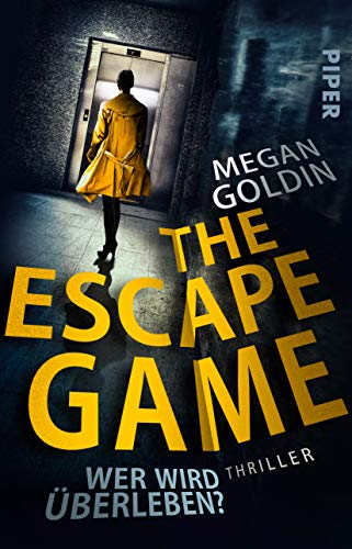Preisvergleich Produktbild The Escape Game – Wer wird überleben: Thriller