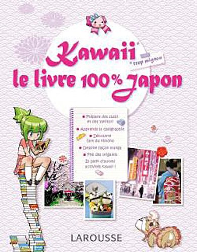 couverture de : Kawaii, le livre 100% Japon