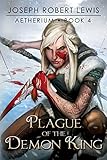 Image de Aetherium, Book 4: Plague of the Demon King (English Edition)