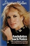Anekdoten nach Noten. Ein vergnüglicher Streifzug durch Musical und Operette by 