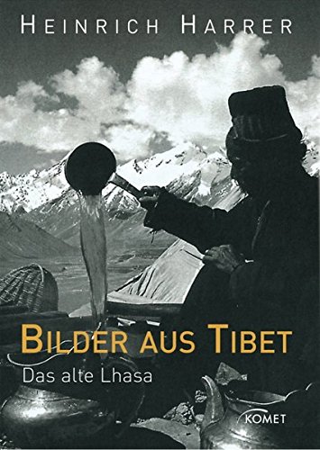 Bilder aus Tibet: Das alte Lhasa
