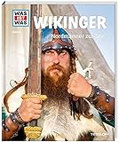 WAS IST WAS Band 58 Wikinger. Nordmänner zur See (WAS IST WAS Sachbuch, Band 58) by