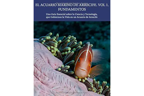 El Acuario Marino de Arrecife. Vol. 1. Fundamentos.