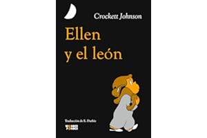 Ellen y el león: Doce historias contadas por Crockett Johnson (Libros para rumiar)