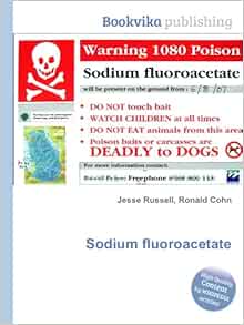 Sodium Fluoroacetate Amazon Co Uk Jesse Russell Ronald Cohn Books