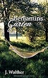 Benjamins Gärten by J. Walther