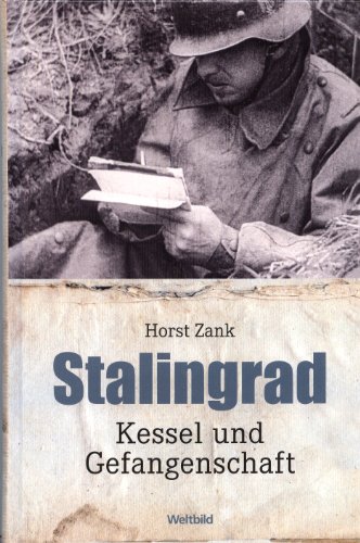 Download Stalingrad - Kessel und Gefangenschaft Download Stalingrad - Kessel und Gefangenschaft