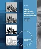 Image de Image Processing, Analysis, and Machine Vision, International Edition