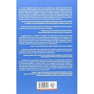 El cuerpo lleva la cuenta. Cerebro, mente y cuerpo en la superación del trauma