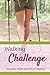 Produktbild The Walking Challenge: Reap the health benefits of walking (Life Design Journal Series, Band 9)