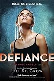 Defiance: Book 4 (Strange Angels, Band 4) by 