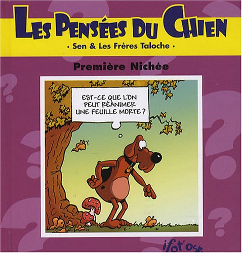 Les pensées du chien, Tome 1 : Première nichée