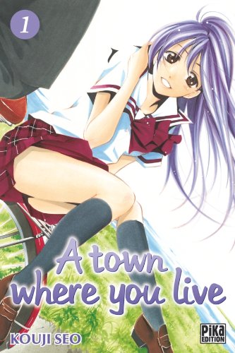 A town where you live — Tome 1
