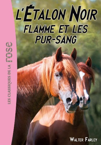 couverture de : Flamme et les pur-sang