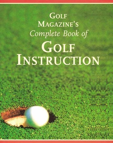 Golf Magazine's Complete Book of Golf Instruction by George Peper (1999-09-01) gratuit Golf Magazine's Complete Book of Golf Instruction by George Peper (1999-09-01) gratuit