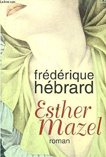couverture de : Esther Mazel