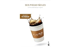 Seis piezas fáciles: La física explicada por un genio (Booket Ciencia)