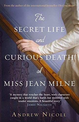 Andrew NicollThe Secret Life and Curious Death of Miss Jean Milne