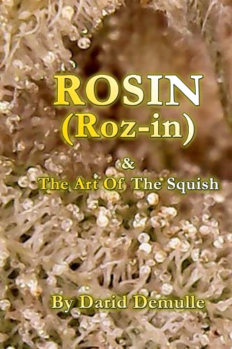 Preisvergleich Produktbild Rosin - And The Art Of The Squish