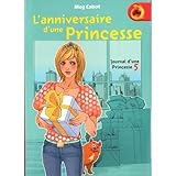 Journal d'une Princesse tome 5: L'anniversaire d'une Princesse