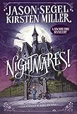 Nightmares! by Jason Segel, Kirsten Miller