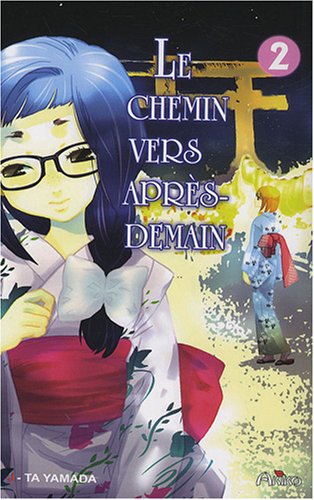 Le chemin vers après-demain — Tome 2