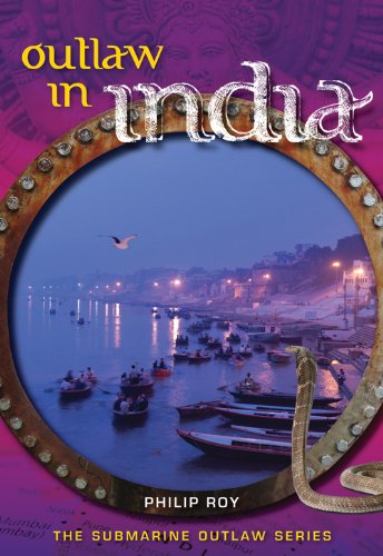 Outlaw in India (Submarine Outlaw Book 5) (English Edition)