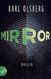 Mirror: Thriller by Karl Olsberg