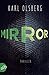 Mirror: Thriller by Karl Olsberg