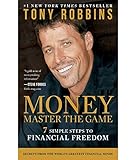 Money Master the Game: 7 Simple Steps to Financial Freedom