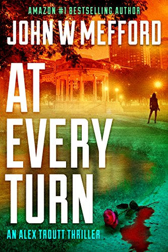 AT EVERY TURN (An Alex Troutt Thriller Book 10) (English Edition)