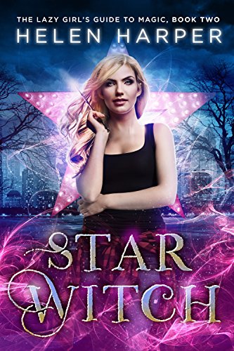 Télécharger Star Witch (The Lazy Girl's Guide To Magic Book 2) (English Edition) Francais PDF