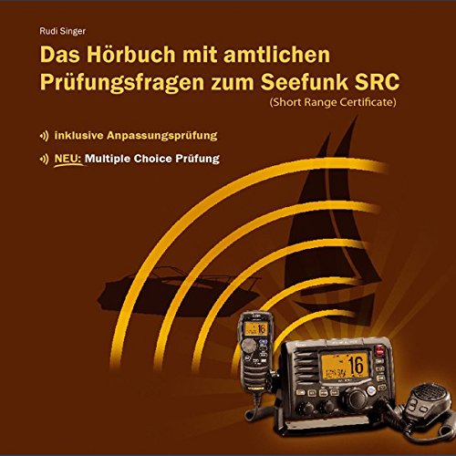 Download Seefunk SRC - Hörbuch mit amtlichen Prüfungsfragen Download Seefunk SRC - Hörbuch mit amtlichen Prüfungsfragen